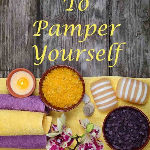5 Ways to Pamper Yourself | Self Care Tips