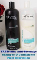 Tresemme Anti-Breakage Shampoo and Conditioner | First Impression