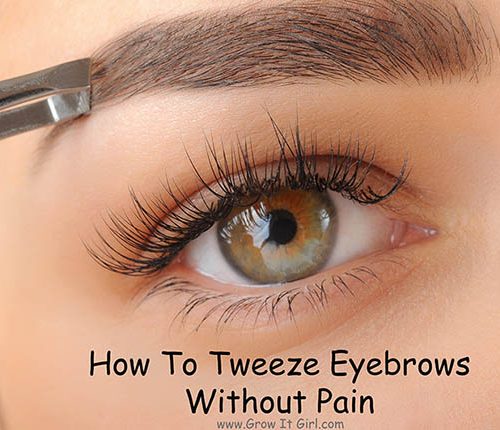 How To Tweeze Eyebrows Without Pain