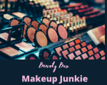 I’m a Beauty Box – Makeup Junkie!