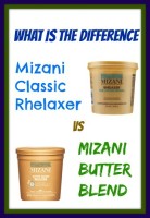 Mizani Classic Rhelaxer versus Mizani Butter Blend