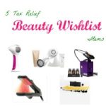5 Tax Relief Beauty Wishlist Items