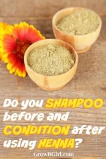 Do you shampoo before and condition after using henna?