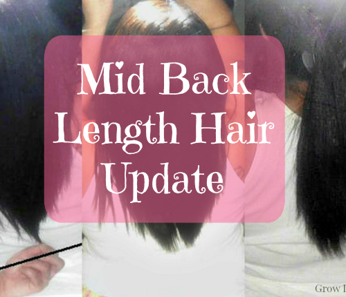 Mid Back Length Hair Update and Length Check